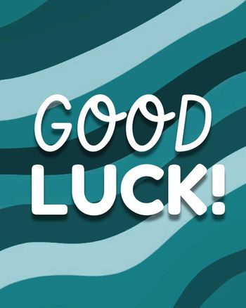 Use Good luck