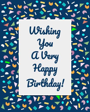 Use wishing you a very happy birthday