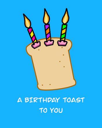 Use a birthday toast to you candles