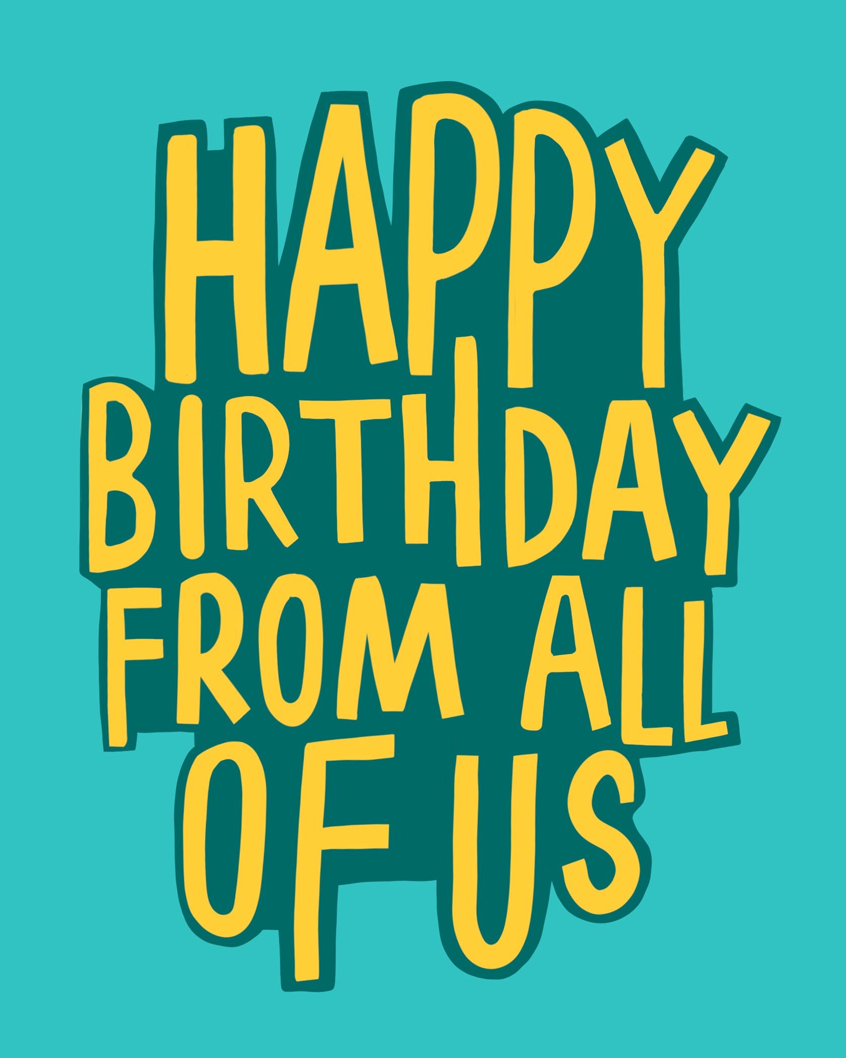 Card design "happy birthday from all of us"