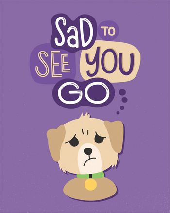 Use sad to see you go