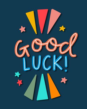 Use good luck