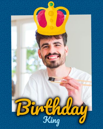 Use birthday king frame