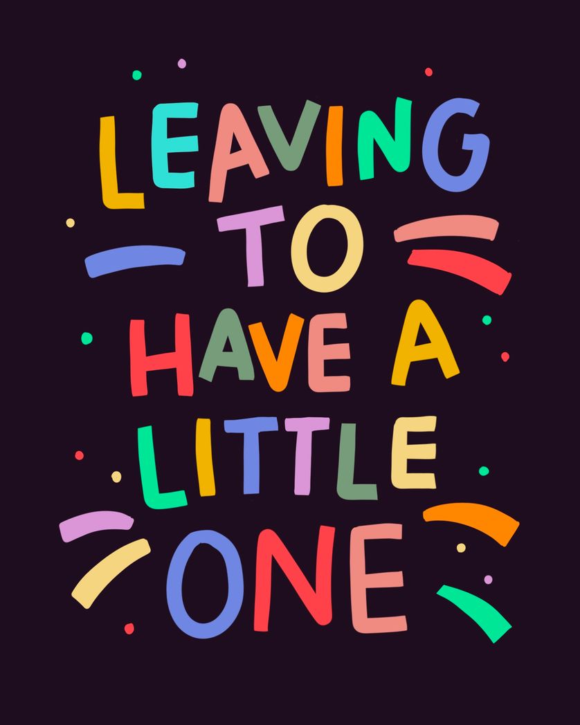 Card design "leaving to have a little one"