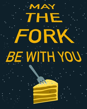 Use may the fork be with you
