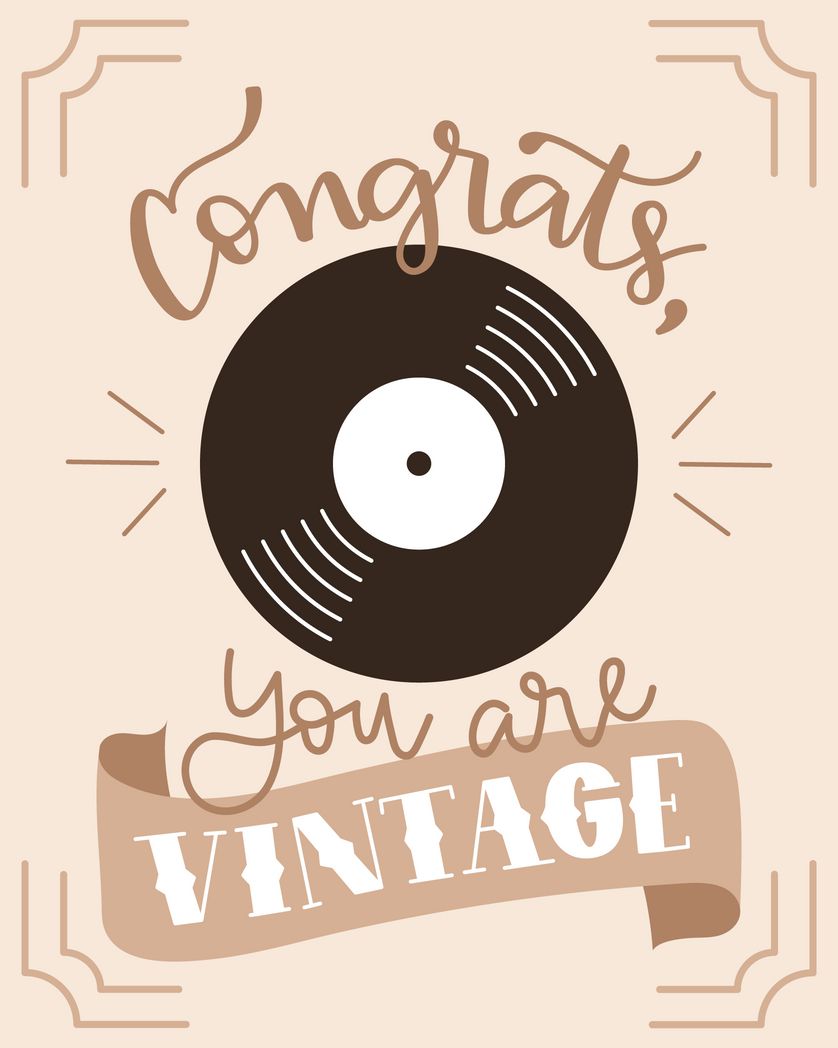 Card design "congrats you are vintage"