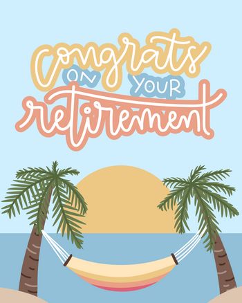 Use congrats on your retirement
