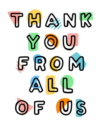Use thank you from all of us