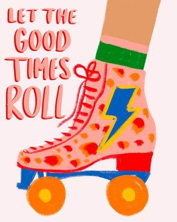Use Let the good times roll