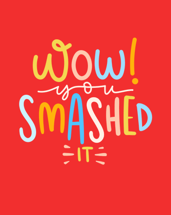 Use Wow you smashed it - motivational employee card