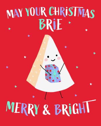 Use May your christmas brie merry and bright funny christmas card