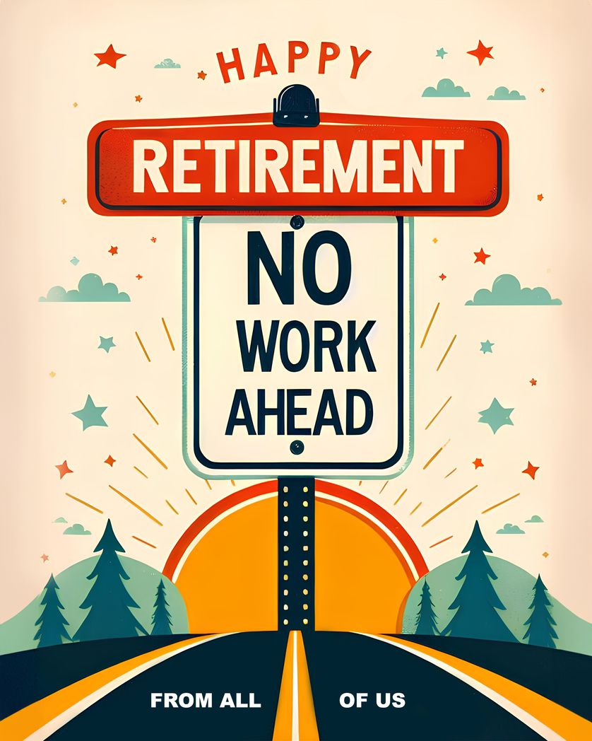 Card design "No work ahead - funny group retirement card"