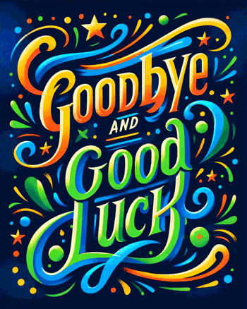 Use Animated goodbye and good luck - farewell greeting card