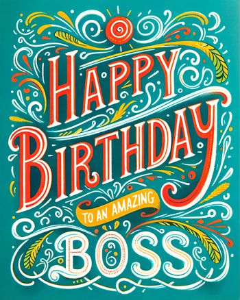 Use Happy birthday to an amazing boss - boss greeting card