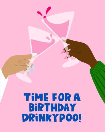 Use Time for a birthday drinkypoo - funny birthday card