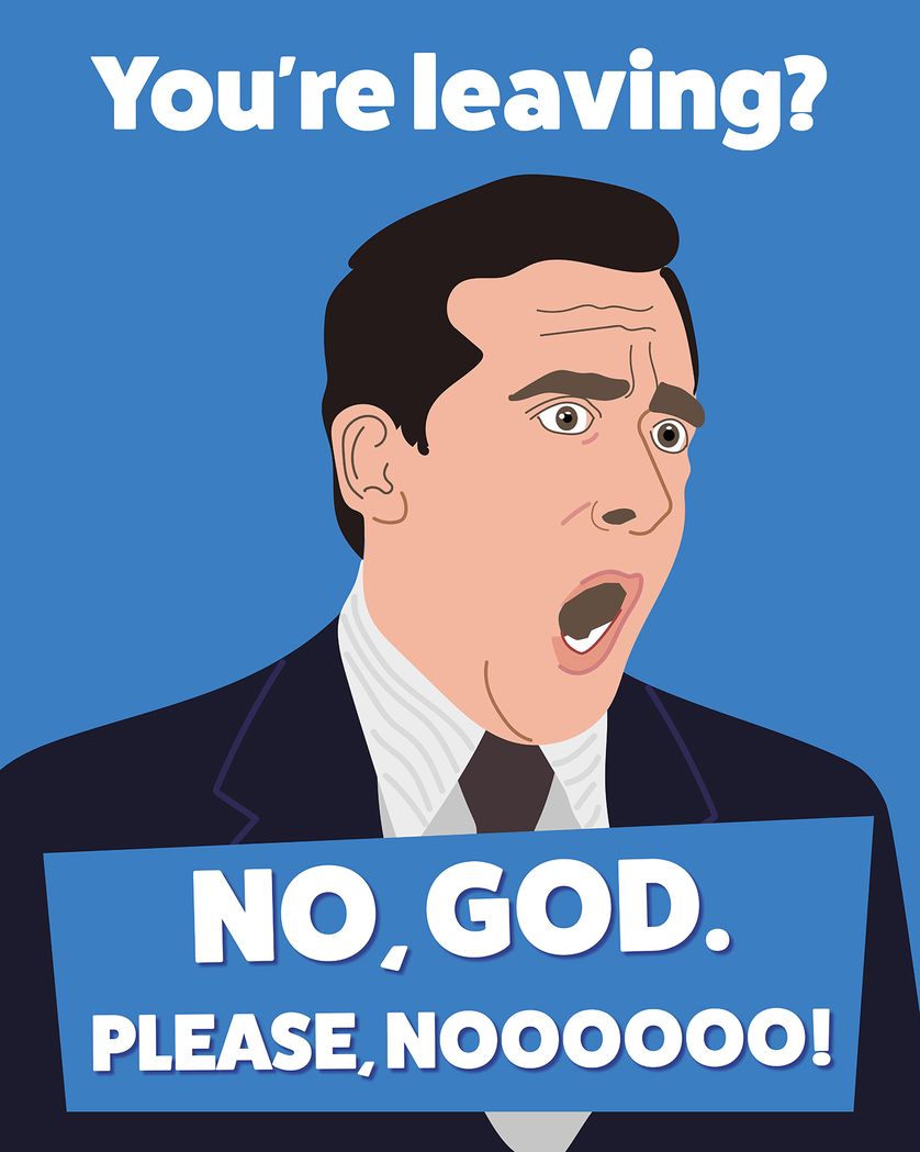 Card design "office humour Michael meme - You're Leaving"