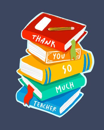 Use Stacked school books Thank you Teacher