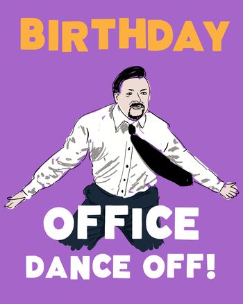Use David Brent dancing group birthday ecard