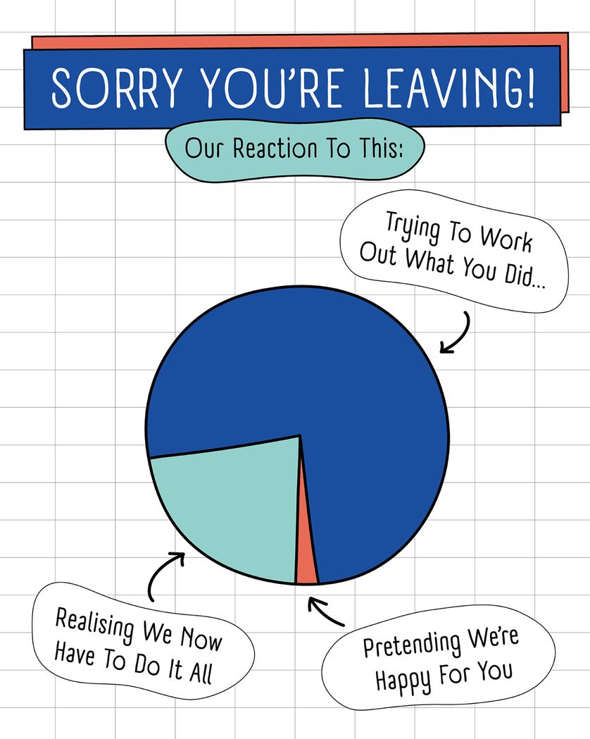Card design "Pie Chart of sadness - group leaving ecard"