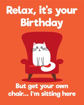Use Relax...but not here - group Birthday ecard