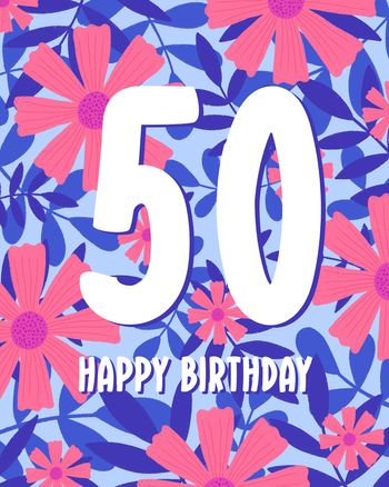 Use Floral milestone - 50th Birthday ecard