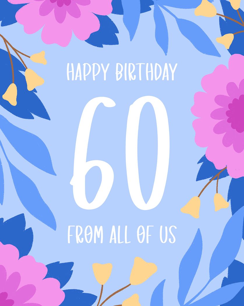 Card design "Flower border milestone - 60th Birthday group ecard"