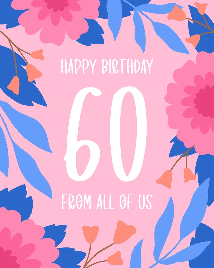 Card design "Flower border milestone - 60th Birthday group ecard"