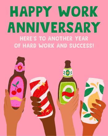 Use Cheers to another year - group anniversary ecard