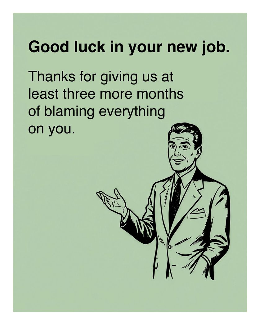 Card design "Blame game - group leaving ecard"