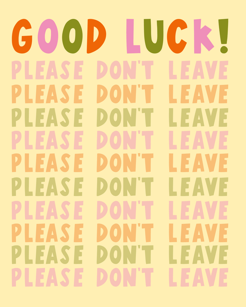 Card design "Good Luck Don't Go - group birthday ecard"